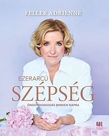 Ezerarcú szépség