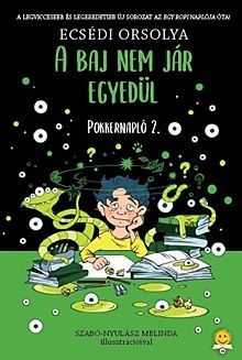 A baj nem jár egyedül - Pokkernapló 2.