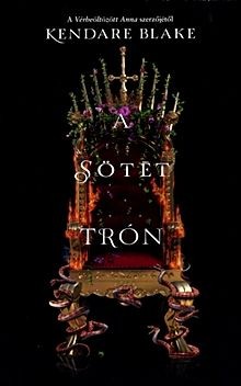 A sötét trón - Három sötét korona 2.