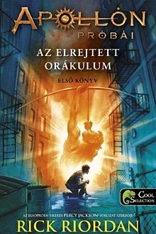 Az elrejtett orákulum - Apollón próbái 1. (keményborító)