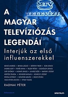 A magyar televíziózás legendái