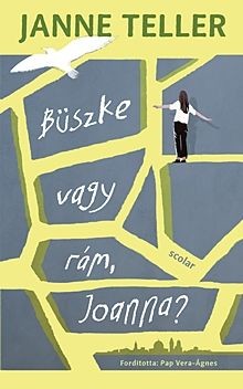 Büszke vagy rám, Joanna?